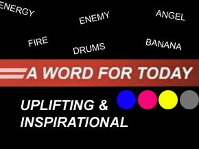 A Word For Today