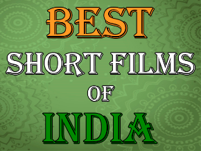 Best Short Films Of India