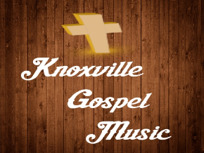 Knoxville Gospel Music (CSNX-9831)