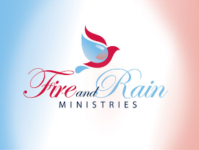 The Fire and Rain Ministries Network