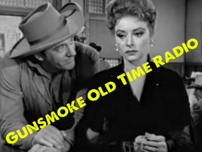 Gunsmoke Oldtime Radio