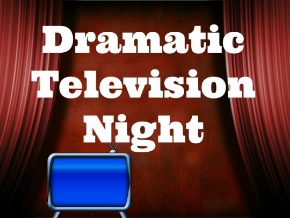 Dramatic Television Night