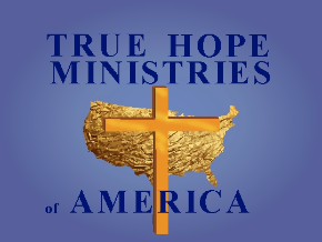 True Hope Ministries of America