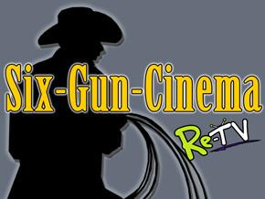 Six Gun Cinema