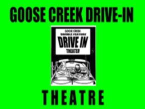 Goose Creek Drive In Theater