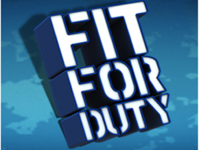 Fit for Duty