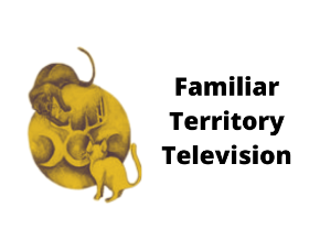 Familiar Territory TV
